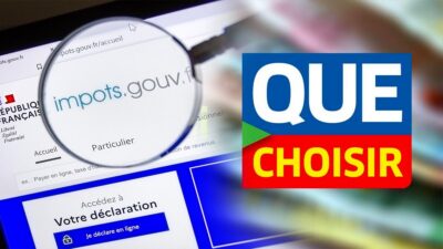 5 erreurs à éviter à tout prix lors de vos déclarations d’impôts selon l’UFC Que Choisir